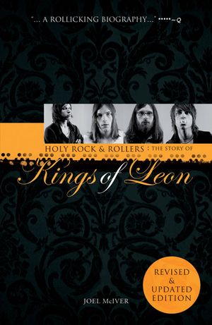 Holy Rock 'n' Rollers: The Story of Kings of Leon image number 0