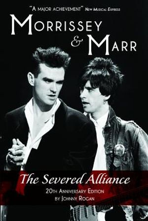Morrissey & Marr: The Severed Alliance: Updated & Revised 20th Anniversary Edition image number 0