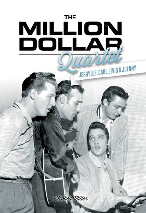 Stephen Miller: The Million Dollar Quartet image number 0