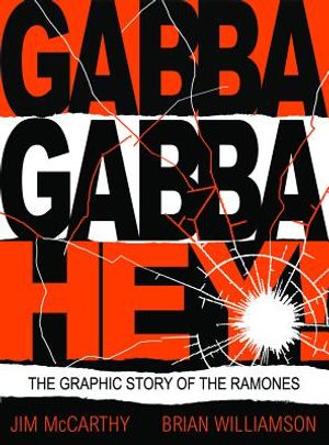 Gabba Gabba Hey!: The Graphic Story of the Ramones image number 0