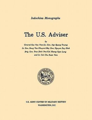 The U.S. Adviser (U.S. Army Center for Military History Indochina Monograph series) image number 0