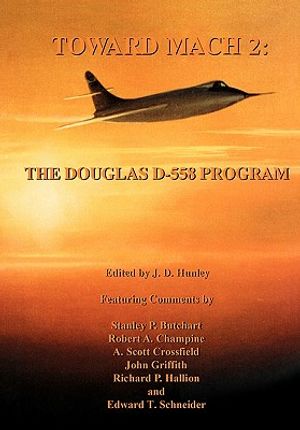 Toward Mach 2: The Douglas D-558 Program (NASA History Series Sp-4222) image number 0
