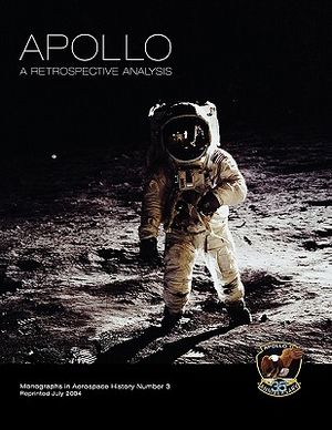 Apollo: A Retrospective Analysis. Monograph in Aerospace History, No. 3, 1994. image number 0