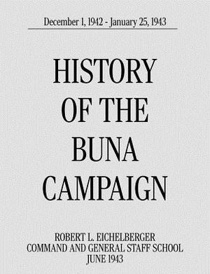 History of the Buna Campaign, December 1, 1942 - January 25, 1943 image number 0