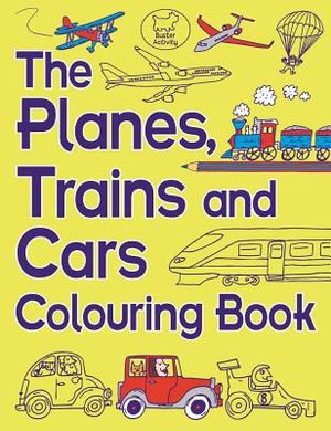 The Planes, Trains and Cars Colouring Book image number 0
