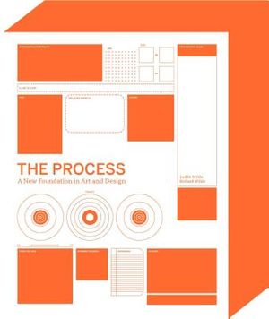 The Process: A New Foundation in Art and Design image number 0