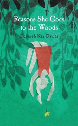 Reasons She Goes to the Woods: Longlisted for the Baileys Women's Prize for Fiction 2014 image number 0