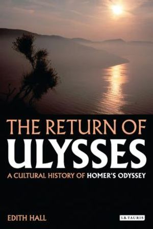The Return of Ulysses: A Cultural History of Homer's Odyssey image number 0
