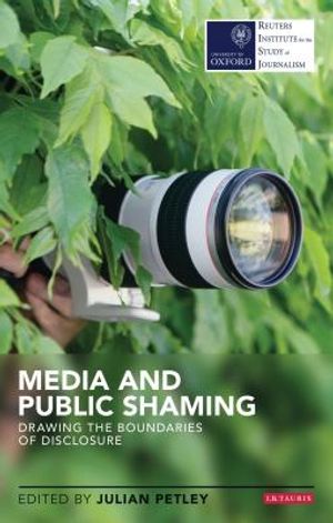 Media and Public Shaming: Drawing the Boundaries of Disclosure image number 0