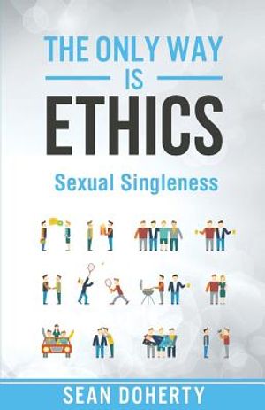 The Only Way is Ethics - Sexual Singleness image number 0