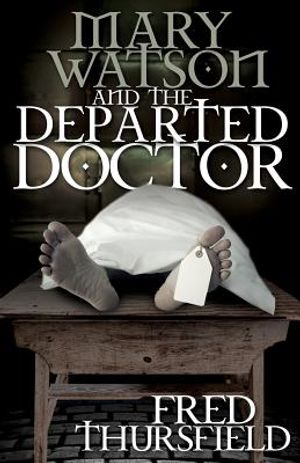 Mary Watson And The Departed Doctor image number 0