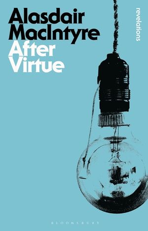 After Virtue : A Study in Moral Theory image number 0
