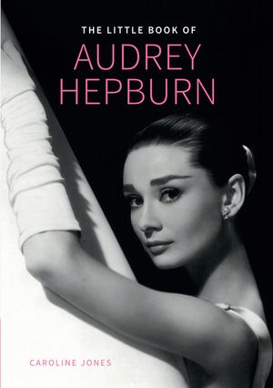 Little Book of Audrey Hepburn image number 0