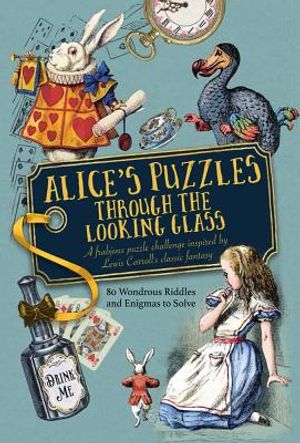 Alice's Puzzles Through the Looking Glass: A Frabjous Puzzle Challenge Inspired by Lewis Carroll's Classic Fantasy image number 0