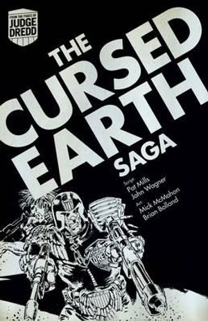 The Cursed Earth Saga. John Wagner and Pat Mills image number 0