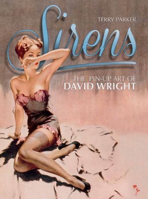 Sirens: The Pin-Up Art of David Wright image number 0