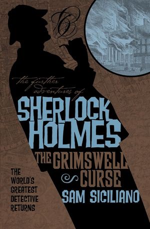 The Further Adventures of Sherlock Holmes: The Grimswell Curse image number 0