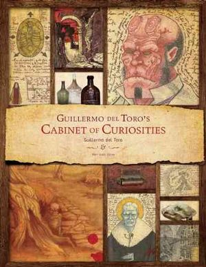 Guillermo del Toro Cabinet of Curiosities: My Notebooks, Collections, and Other Obsessions image number 0