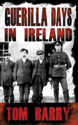 Guerilla Days in Ireland - New Edition image number 0