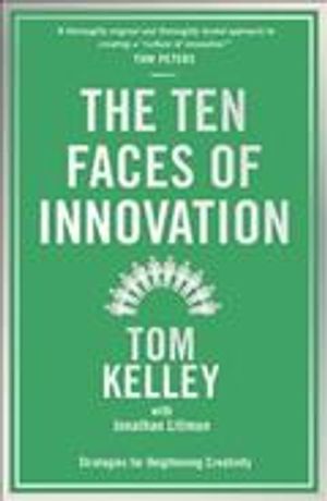 The Ten Faces of Innovation: Strategies for Heightening Creativity image number 0