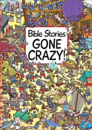Bible Stories Gone Crazy! image number 0