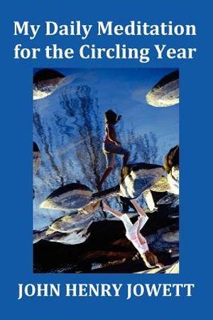 My Daily Meditation for the Circling Year - With Index of Bible Verses image number 0