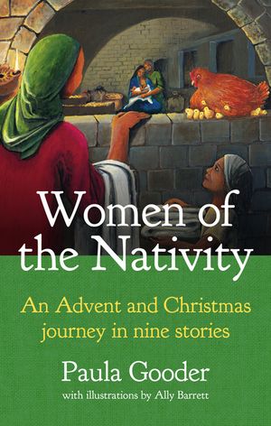Women of the Nativity: An Advent and Christmas Journey in Nine Stories image number 0