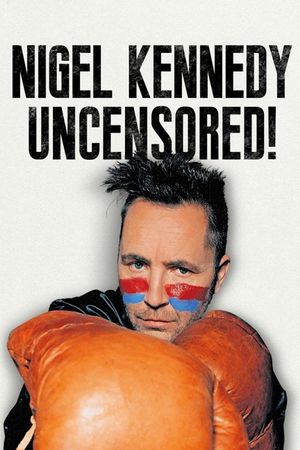 Nigel Kennedy: Uncensored image number 0