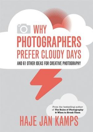 Why Photographers Prefer Cloudy Days: Surprising and Inspiring Tips for Photographers image number 0