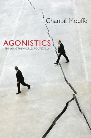 Agonistics: Thinking the World Politically image number 0