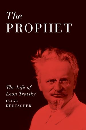 The Prophet: The Life of Leon Trotsky image number 0