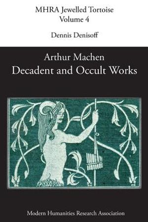 Decadent and Occult Works by Arthur Machen image number 0