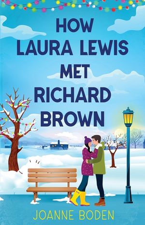 How Laura Lewis Met Richard Brown: A heartwarming small-town romance to fall in love with image number 0