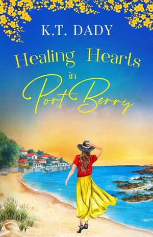 Healing Hearts in Port Berry: An unforgettable and heartfelt slow-burn, small town romance of new beginnings image number 0