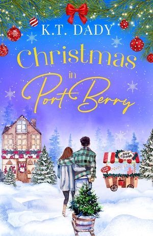 Christmas in Port Berry: A heartwarming, small town festive romance of second chances. image number 0