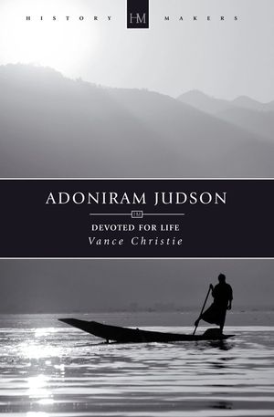 Adoniram Judson: Devoted for Life image number 0