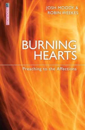 Burning Hearts: Preaching to the Affections image number 0