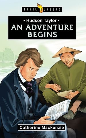 Hudson Taylor: An Adventure Begins image number 0