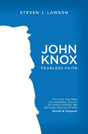 John Knox: Fearless Faith image number 0