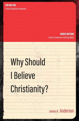 Why Should I Believe Christianity? image number 0