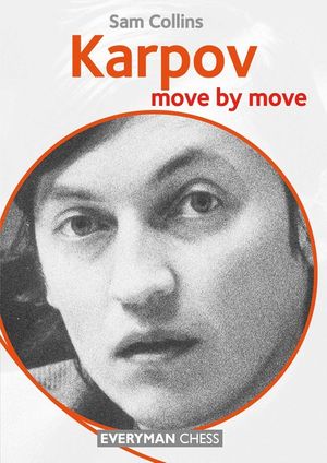 Karpov: Move by Move image number 0
