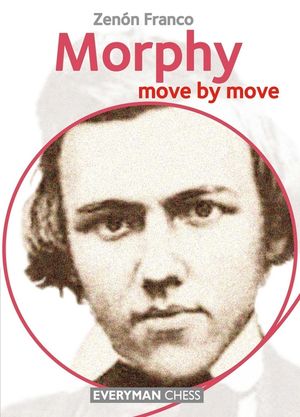 Morphy: Move by Move image number 0