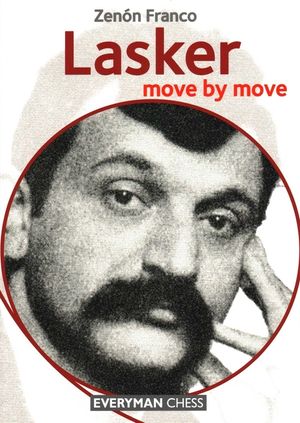 Lasker: Move by Move image number 0