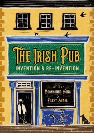 The Irish Pub: Invention and Reinvention image number 0