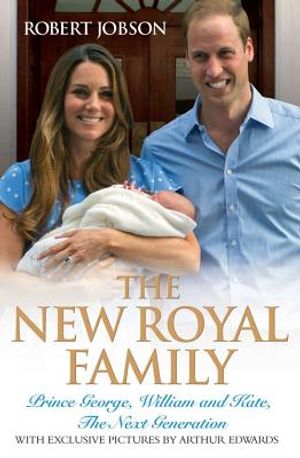 The New Royal Family: Prince George, William and Kate, the Next Generation image number 0
