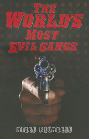 The World's Most Evil Gangs image number 0