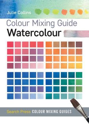Colour Mixing Guides: Watercolour image number 0