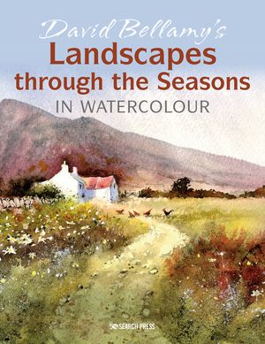 David Bellamy's Landscapes Through the Seasons in Watercolour image number 0