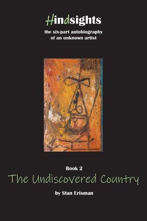 The Undiscovered Country: Book Two in the Hindsights series image number 0