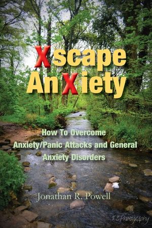 Xscape Anxiety: How To Overcome Anxiety/Panic Attacks and General Anxiety Disorders image number 0